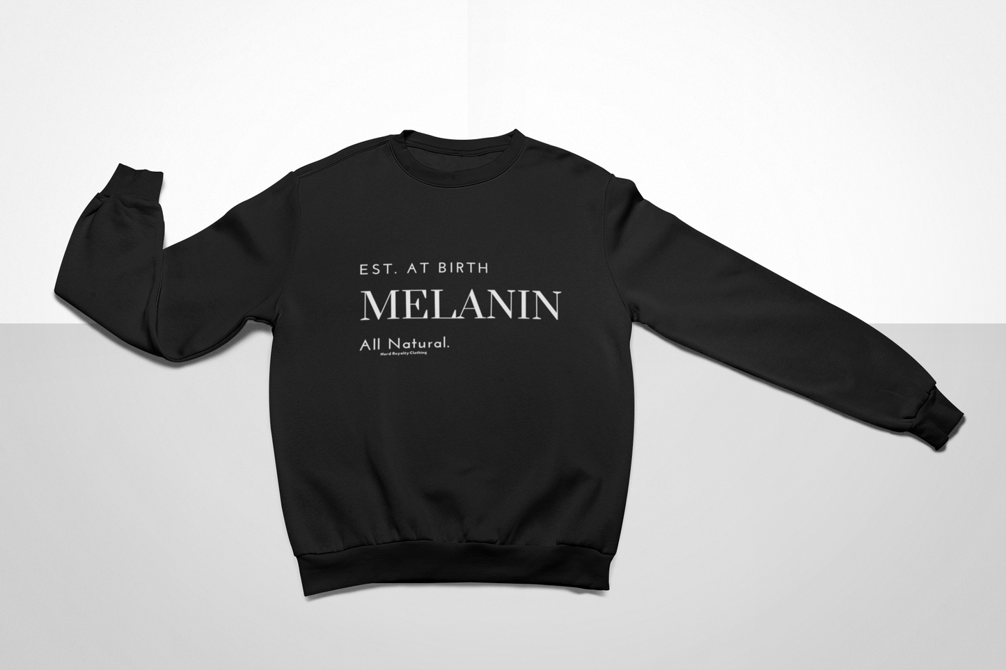 Est. Melanin Unisex Sweatshirt