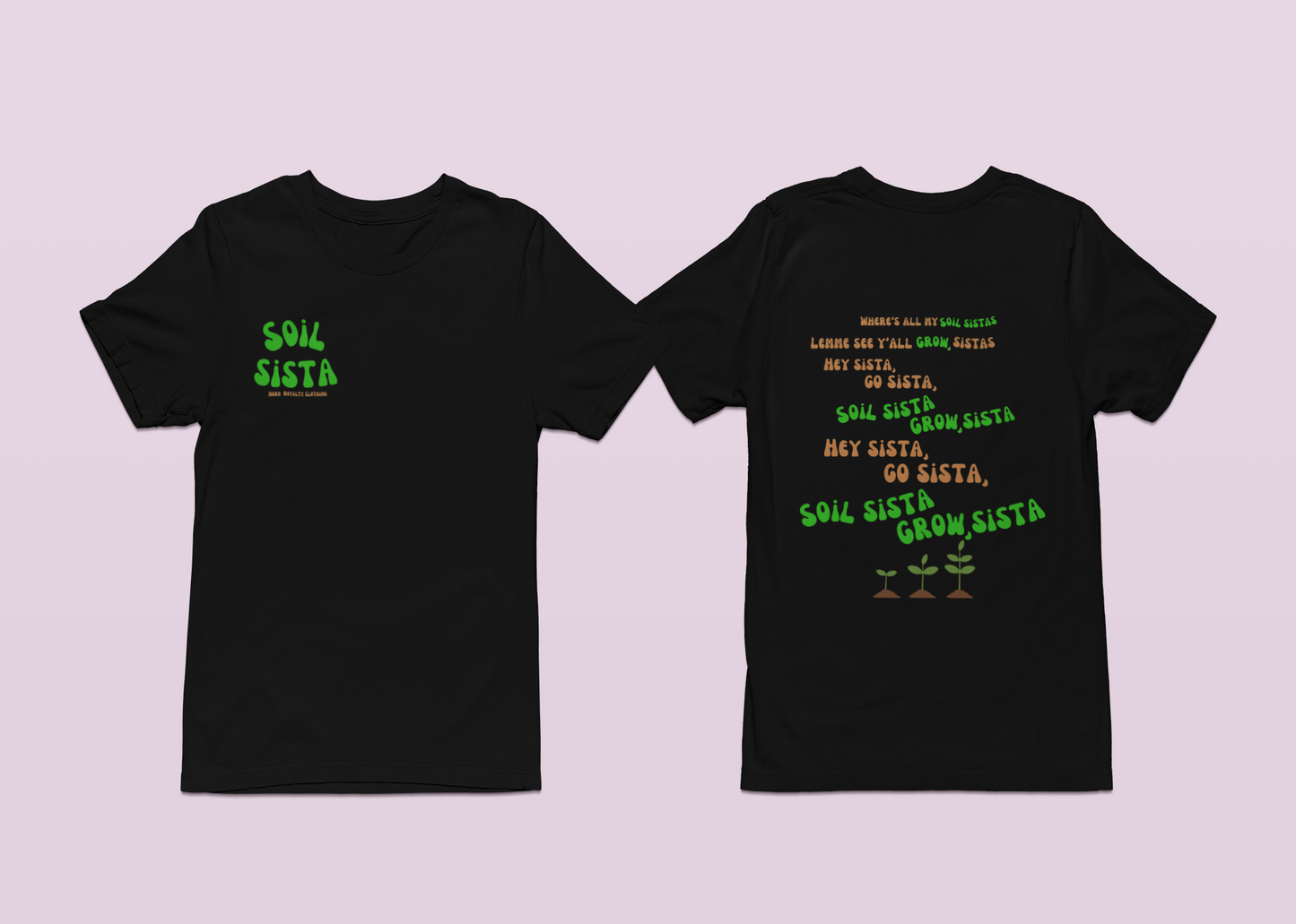 Soil Sista Unisex Shirt