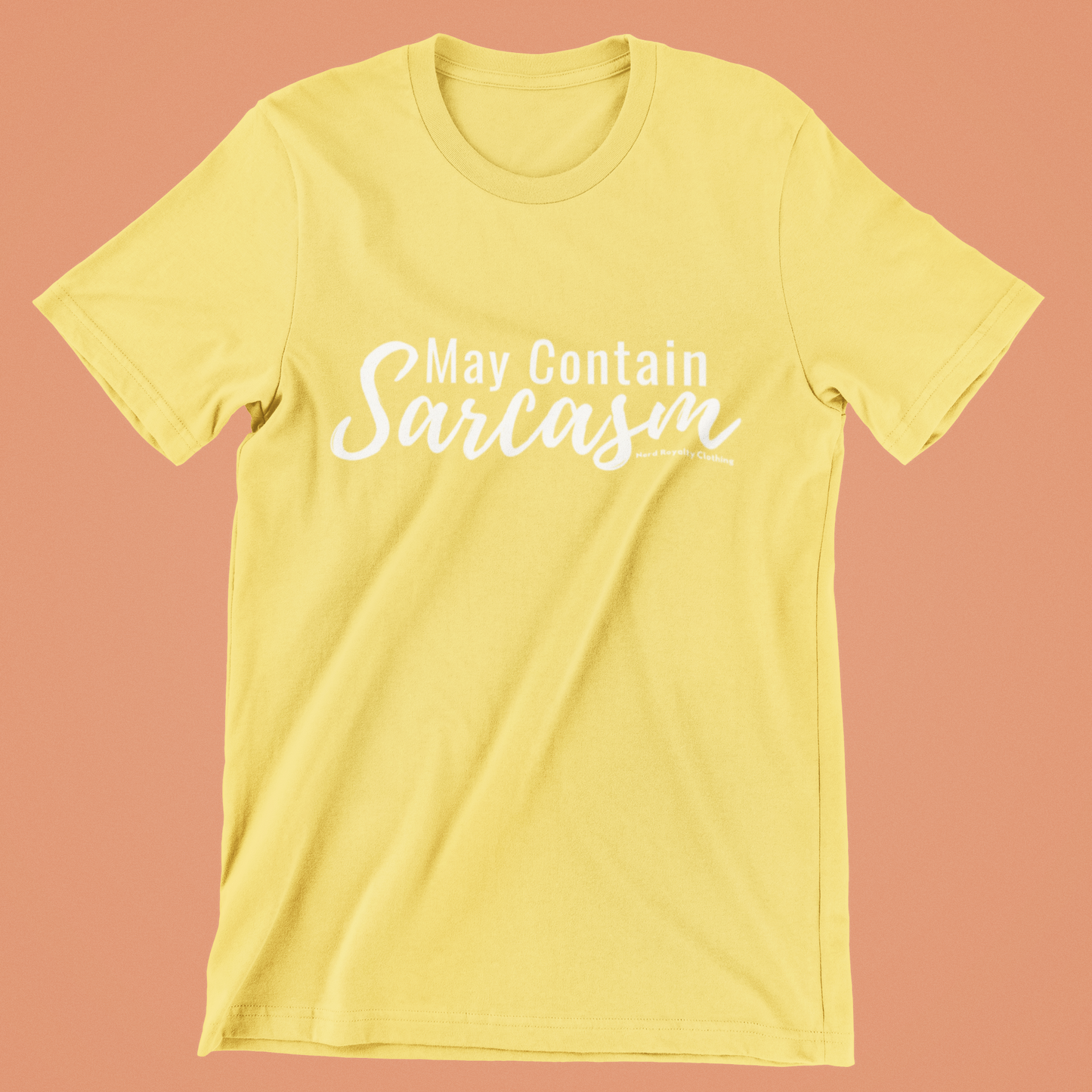 May Contain Sarcasm Unisex Shirt
