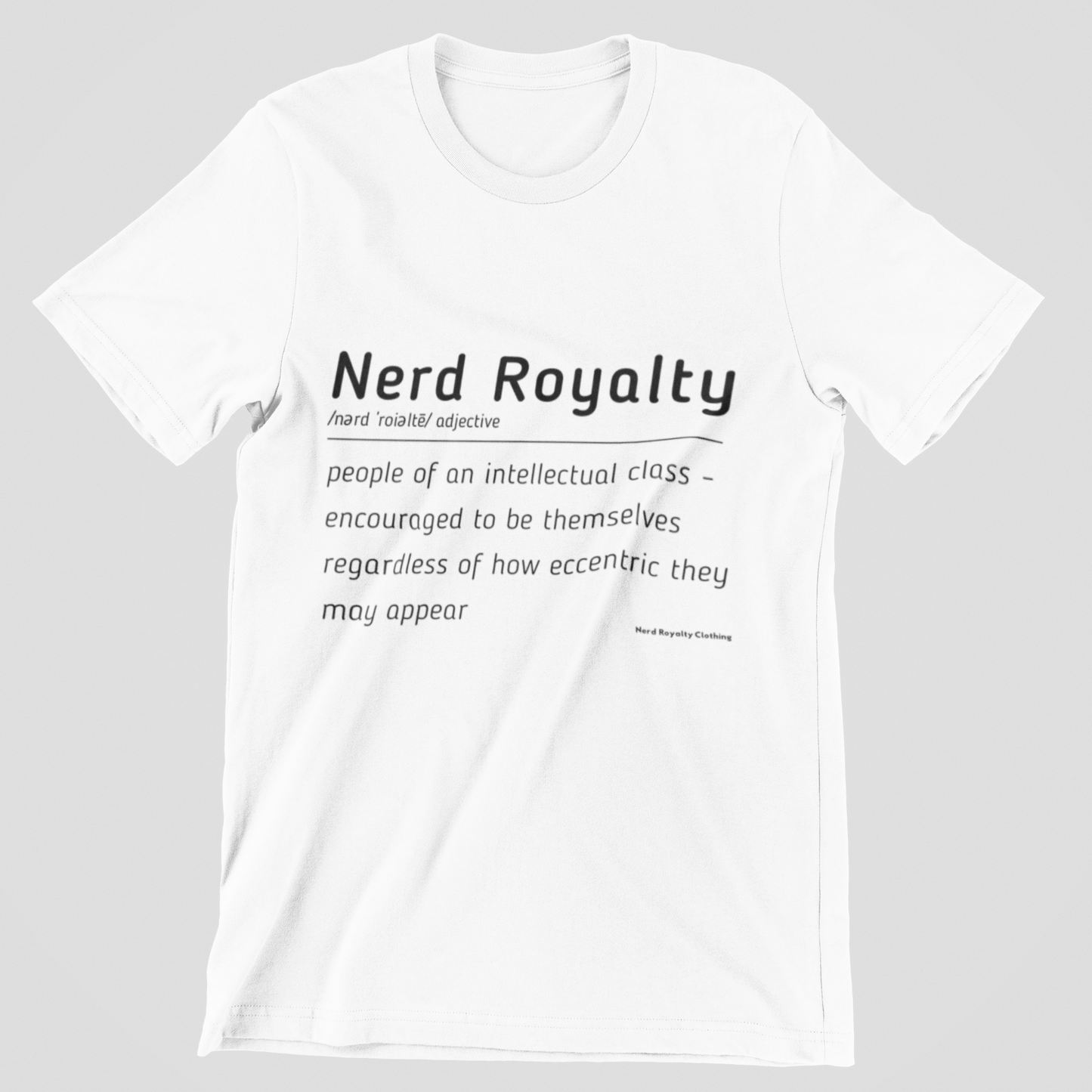 Nerd Royalty Definition Unisex Shirt