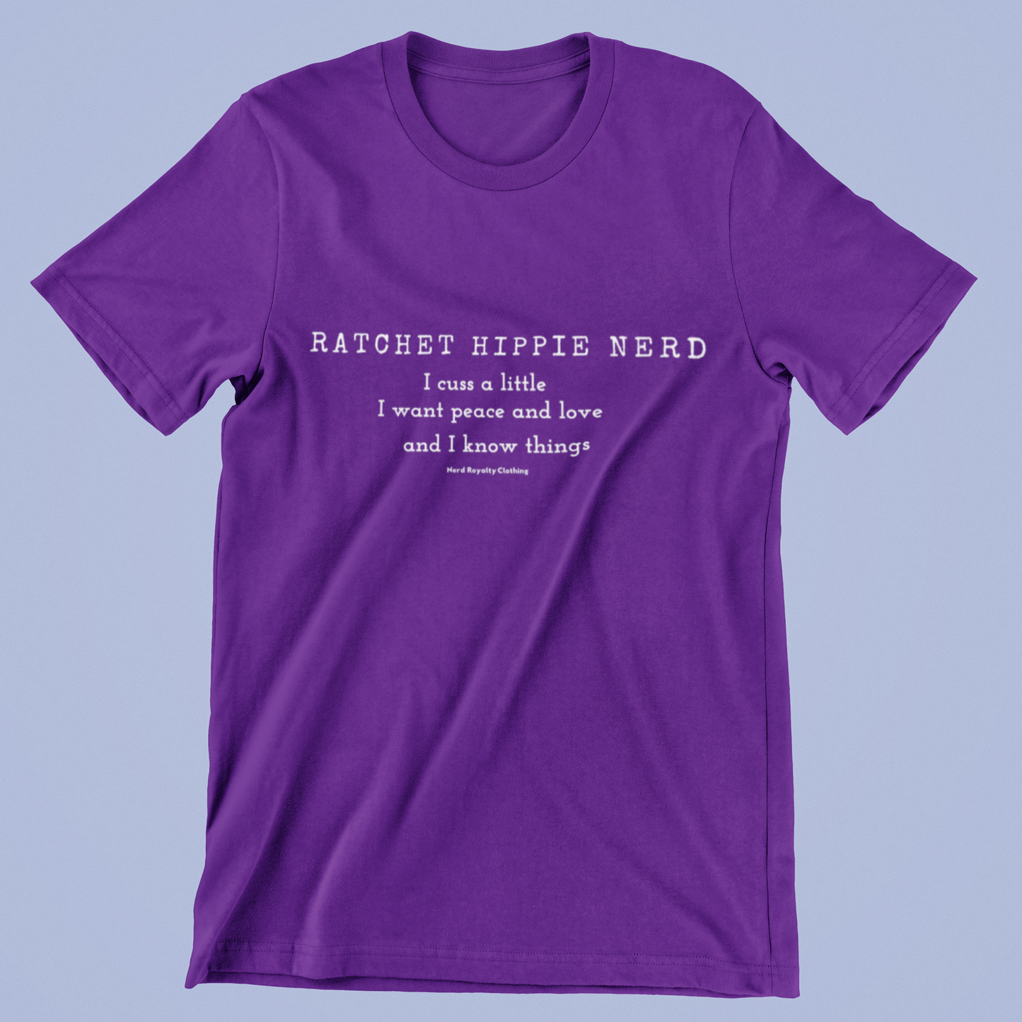 Ratchet Hippie Nerd Unisex Shirt