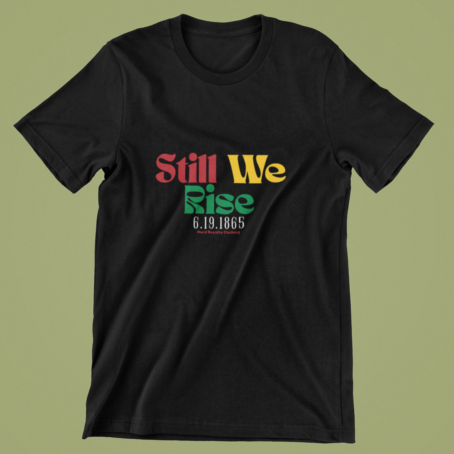 Still We Rise Unisex Shirt