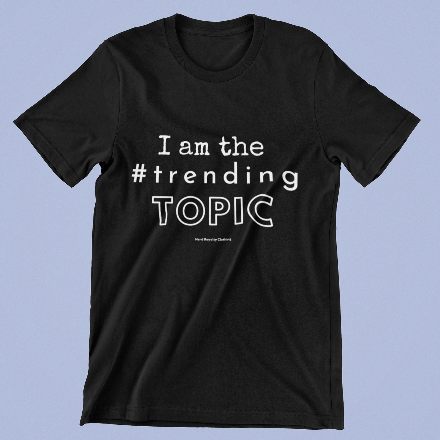 Trending Topic Unisex Shirt