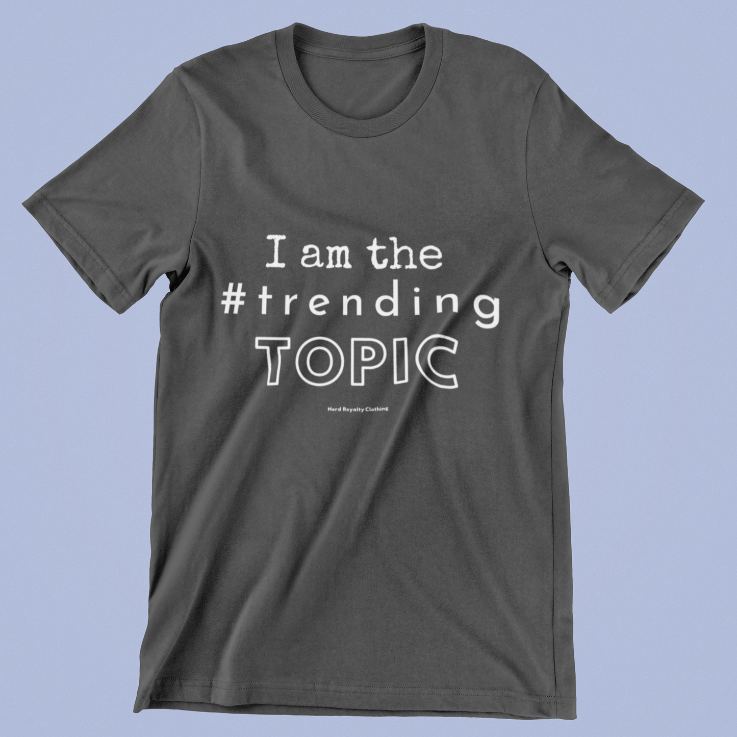 Trending Topic Unisex Shirt