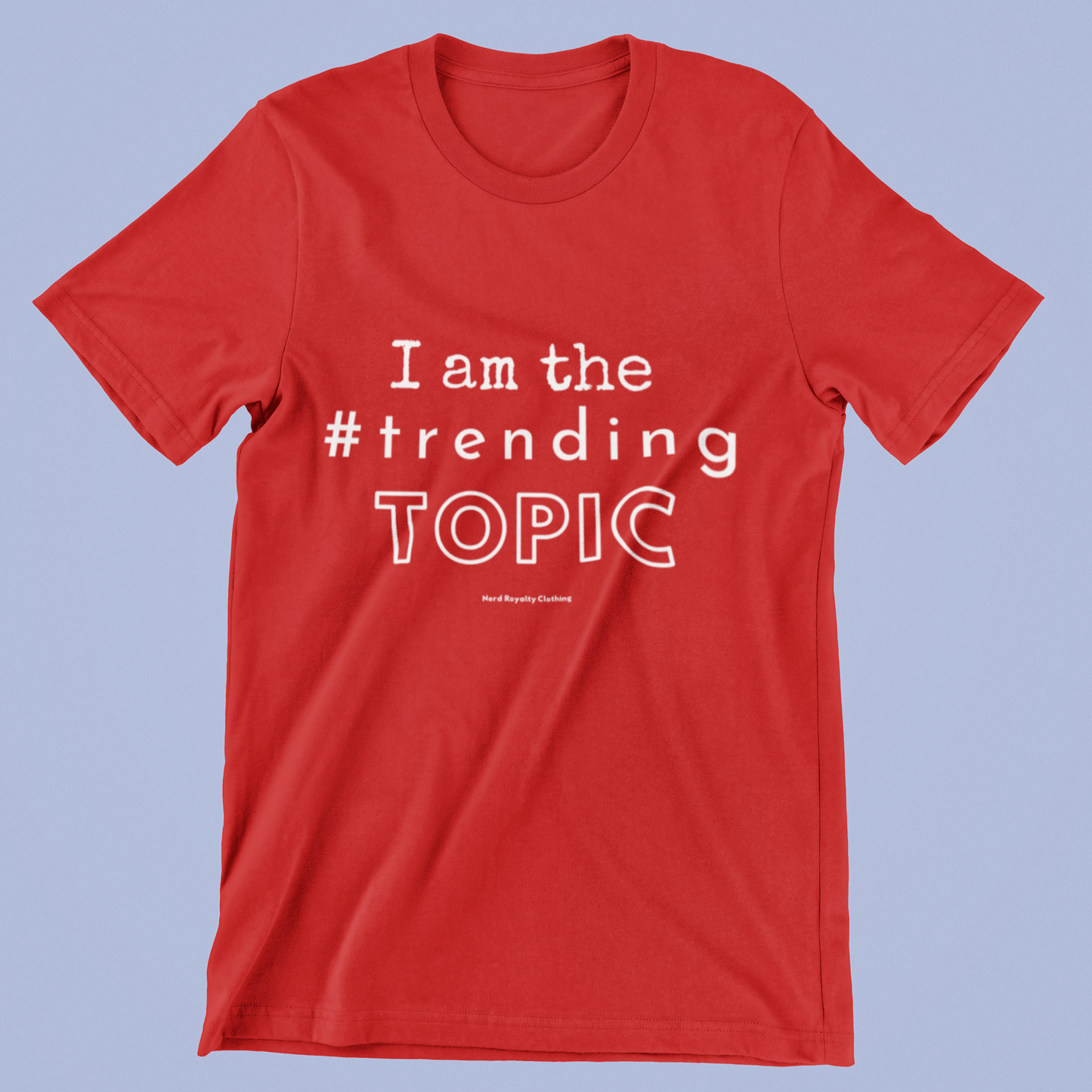 Trending Topic Unisex Shirt