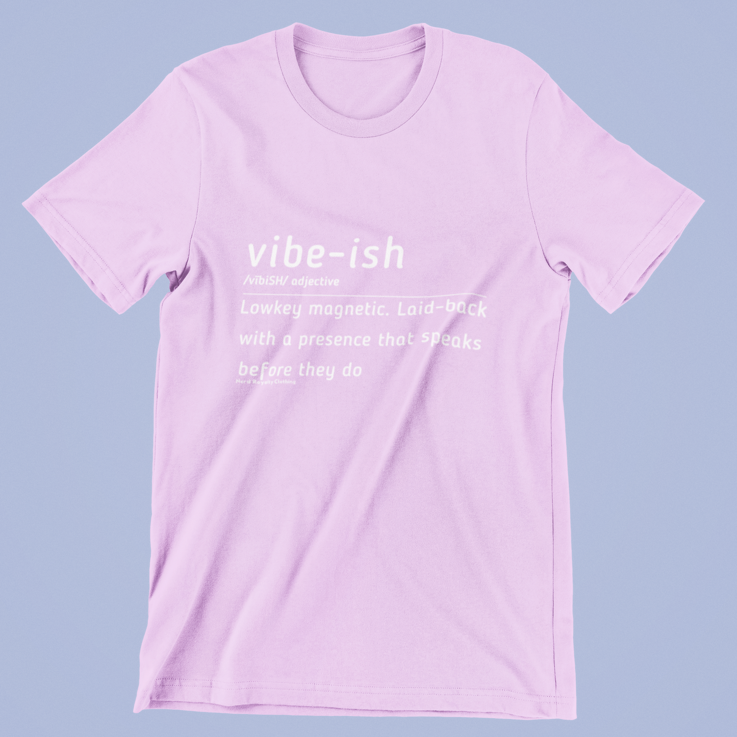 Vibe-ish Unisex Shirt