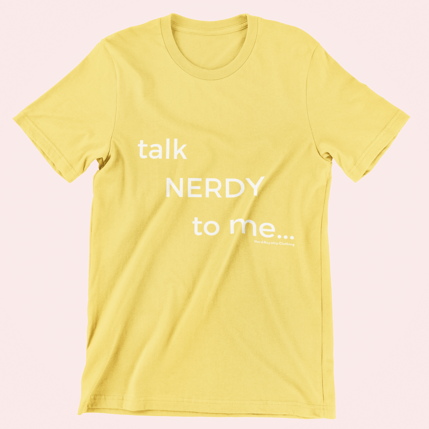Talk Nerdy to Me Unisex Shirt