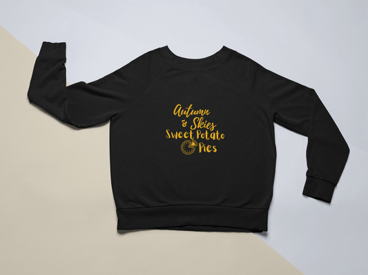Autumn Skies & Sweet Potato Pies Unisex Sweatshirt