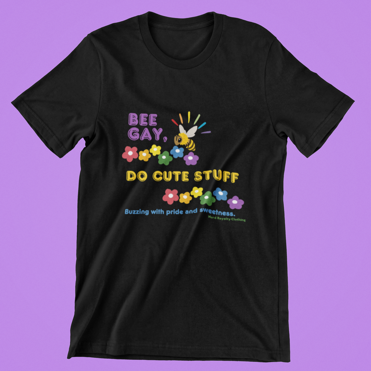 Bee Gay, Do Cute Stuff Unisex Shirt