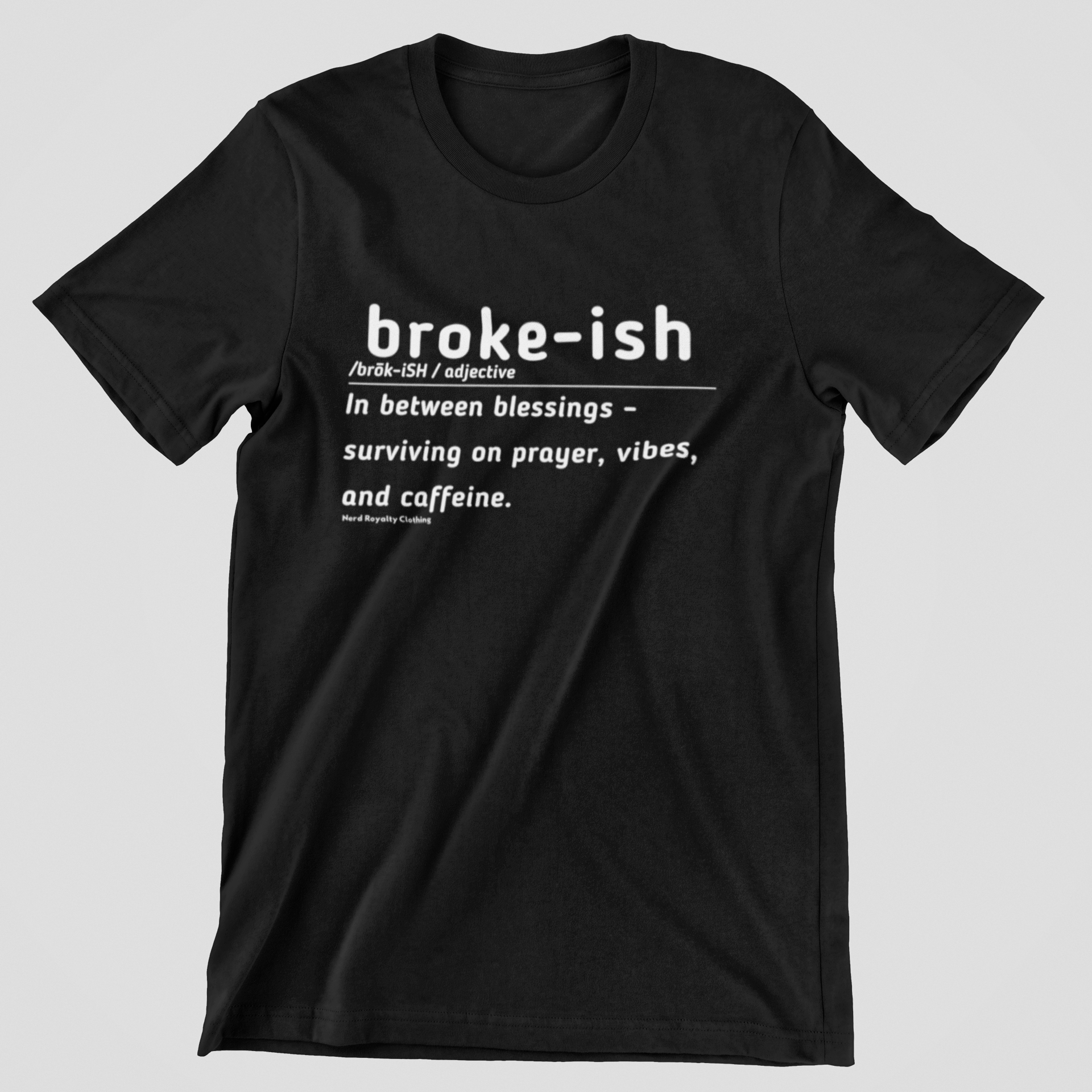 Broke-ISH