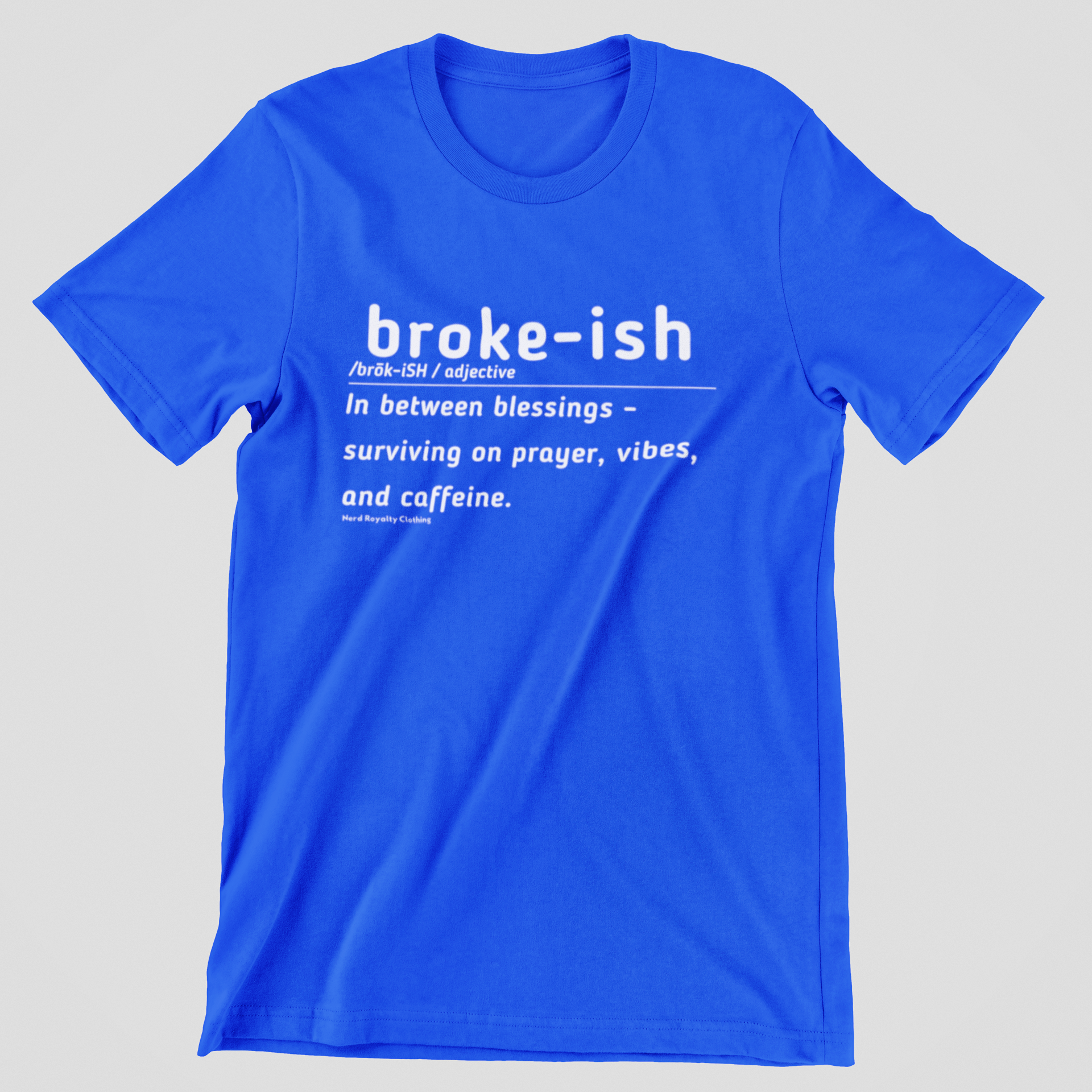 Broke-ISH