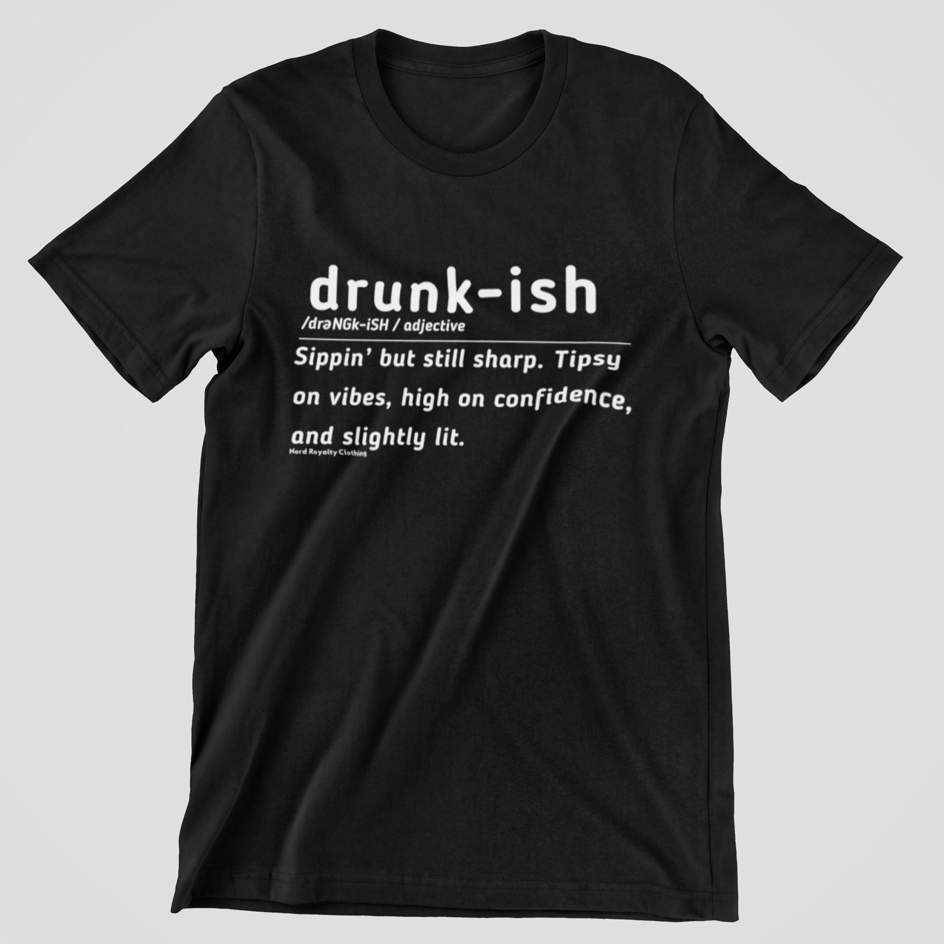 Drunk-ISH