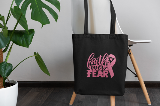 Breast Cancer Awareness - Faith Over Fear Tote Bag