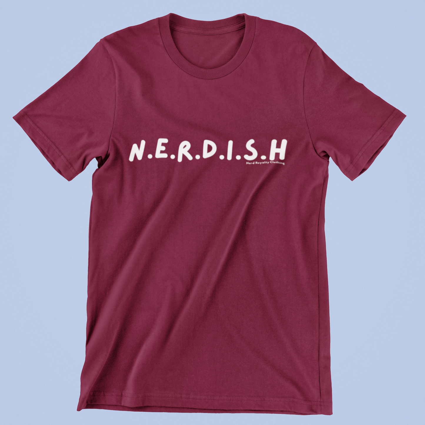 N.E.R.D.I.S.H Unisex Shirt