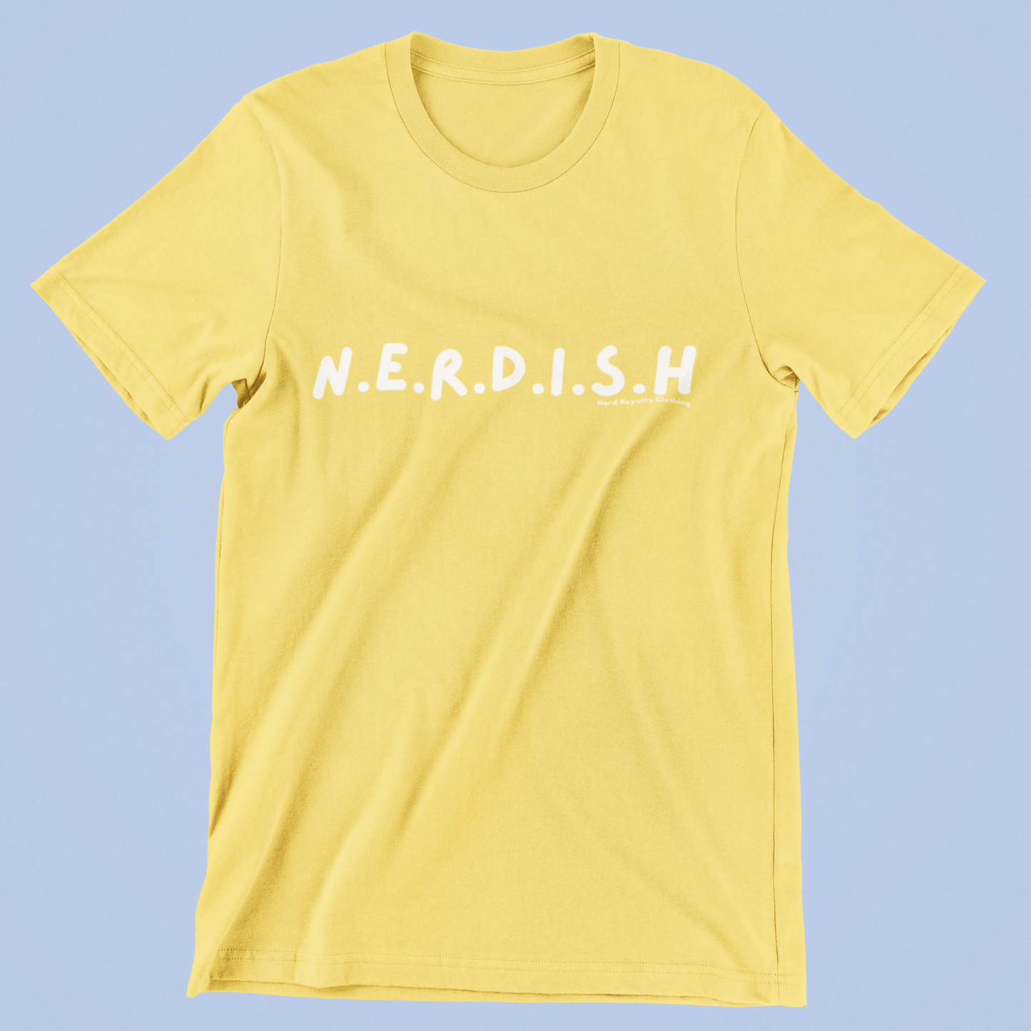 N.E.R.D.I.S.H Unisex Shirt