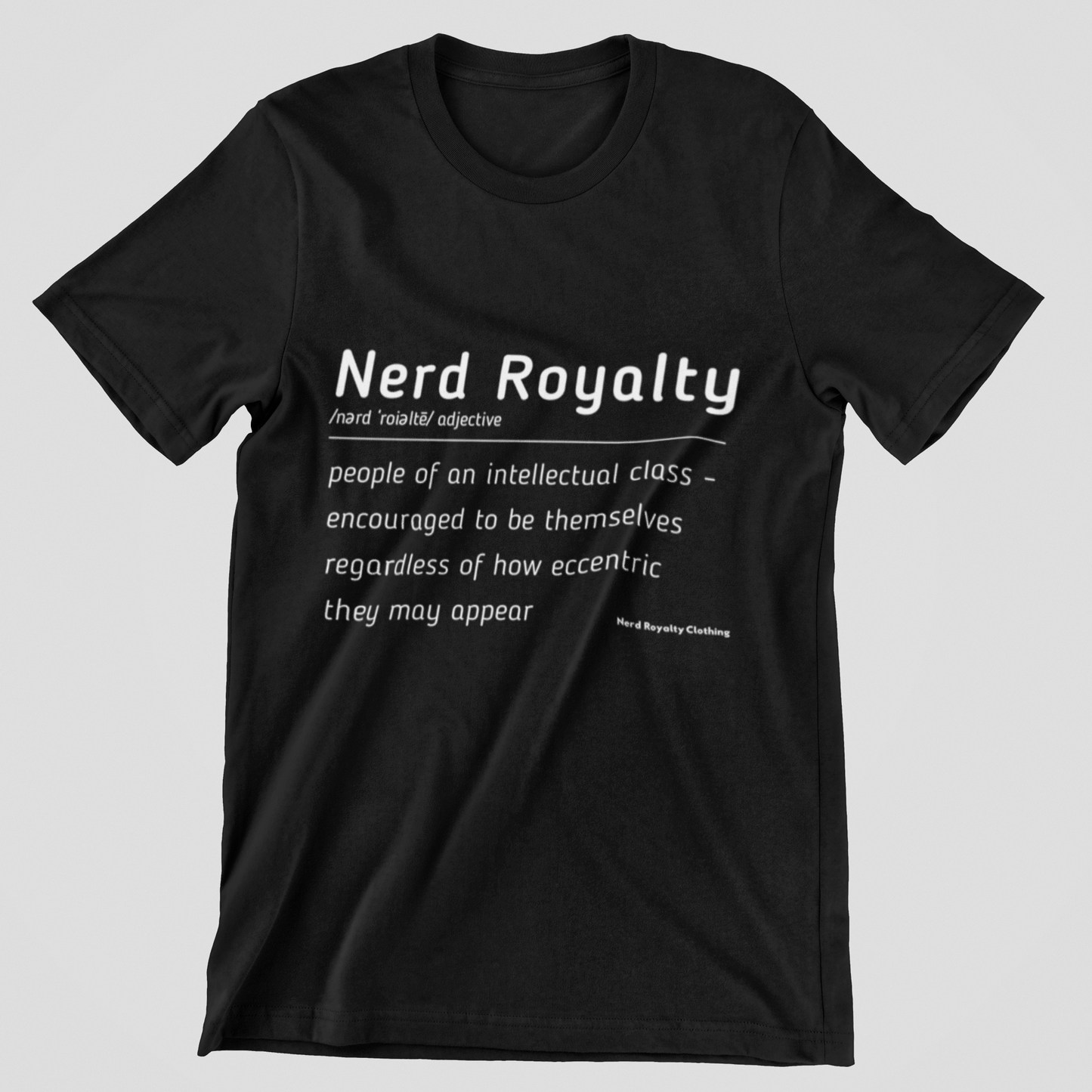 Nerd Royalty Definition Unisex Shirt