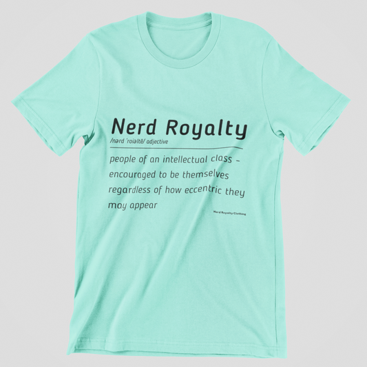 Nerd Royalty Definition Unisex Shirt