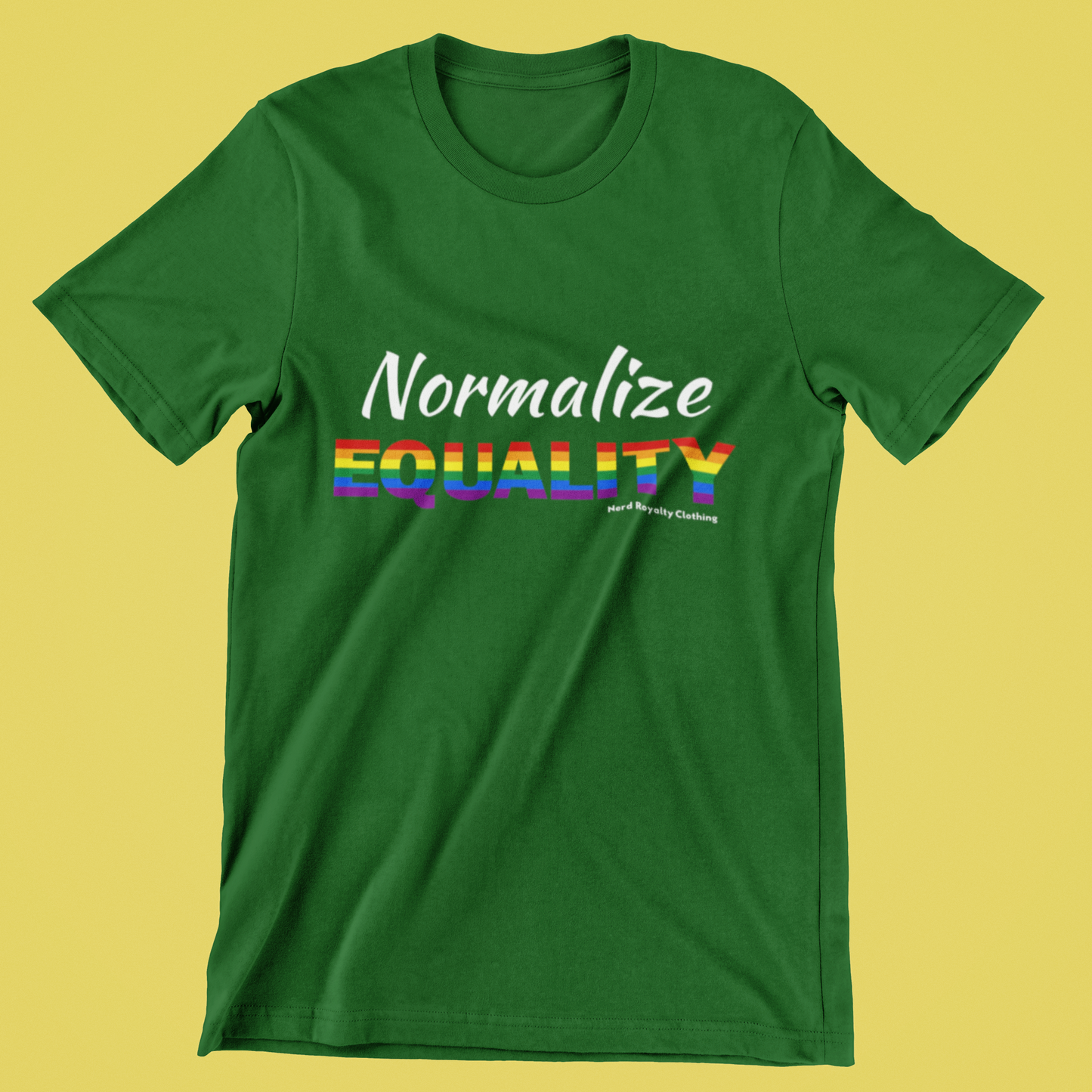 Normalize Equality Pride Unisex Shirt