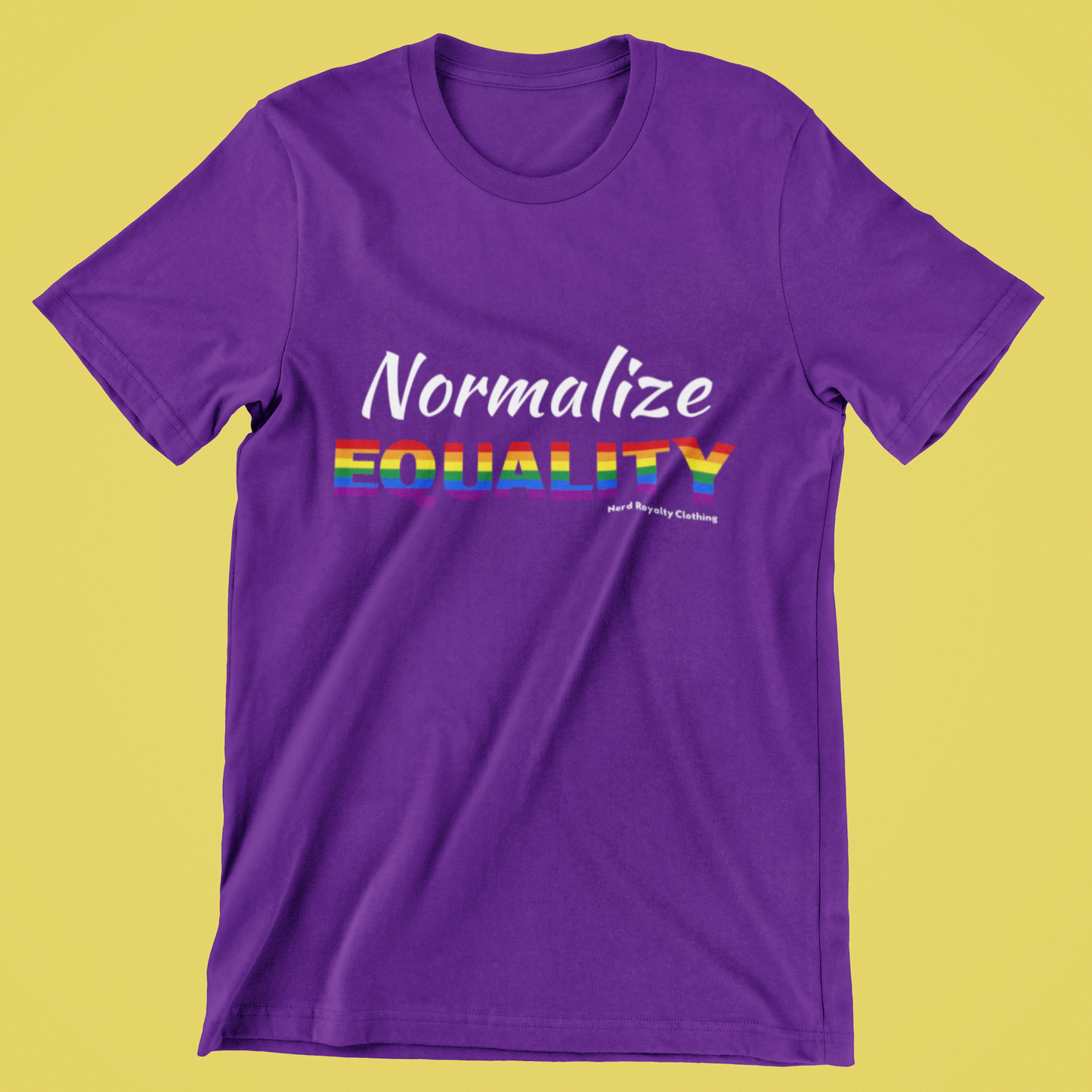 Normalize Equality Pride Unisex Shirt