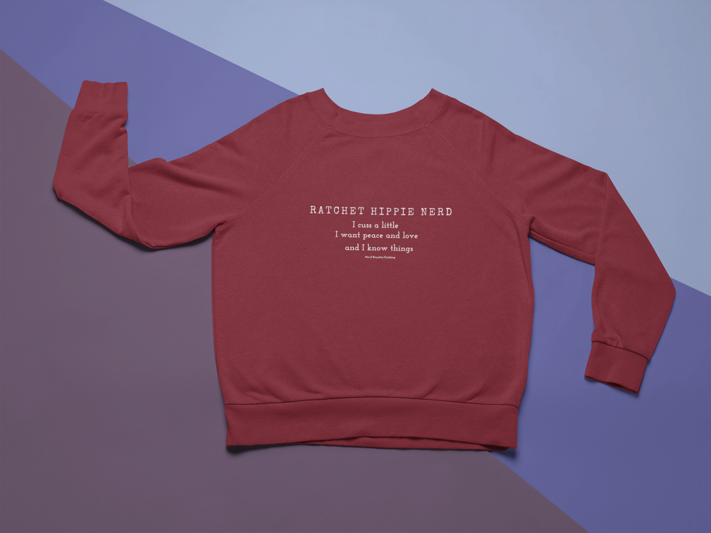 Ratchet Hippie Nerd Unisex Sweatshirt
