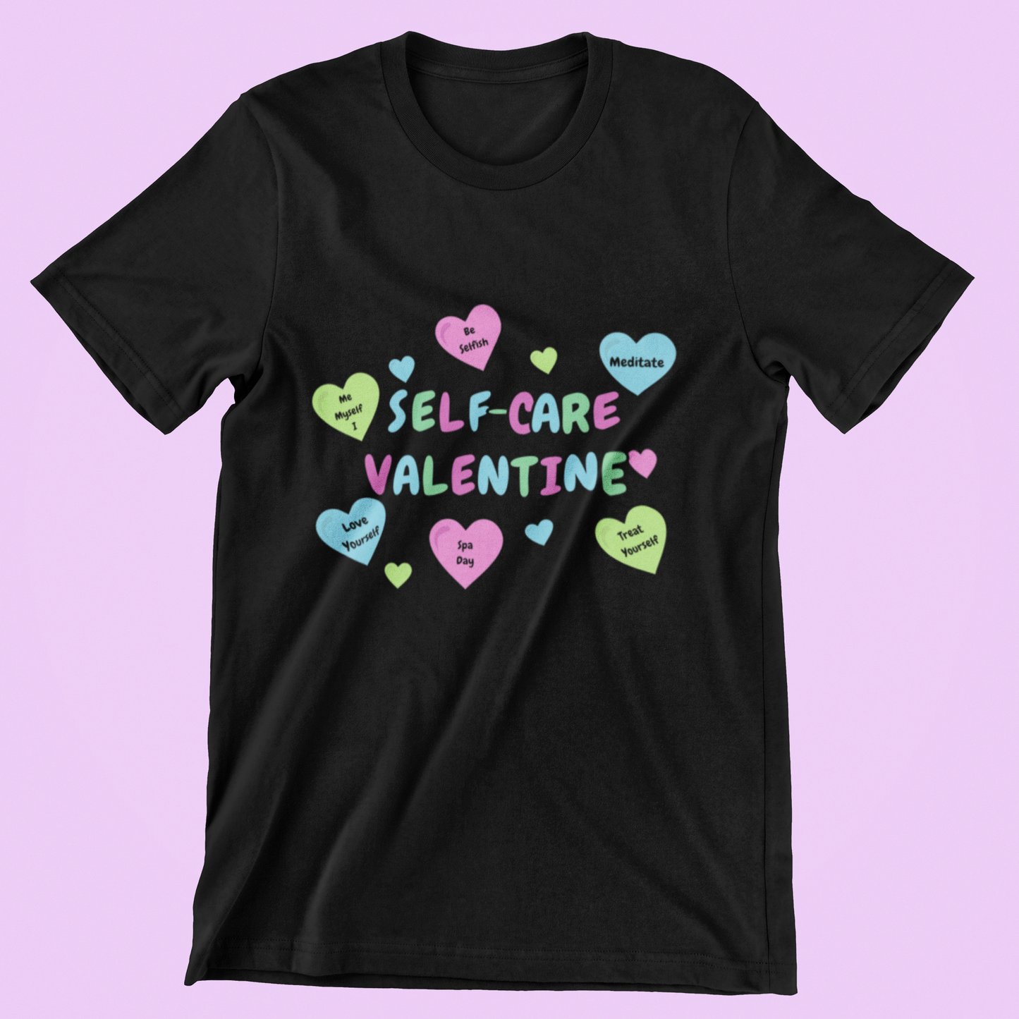 Self-Care Valentine Unisex Shirt
