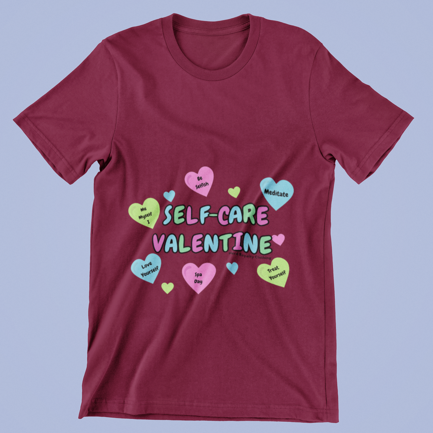Self-Care Valentine Unisex Shirt