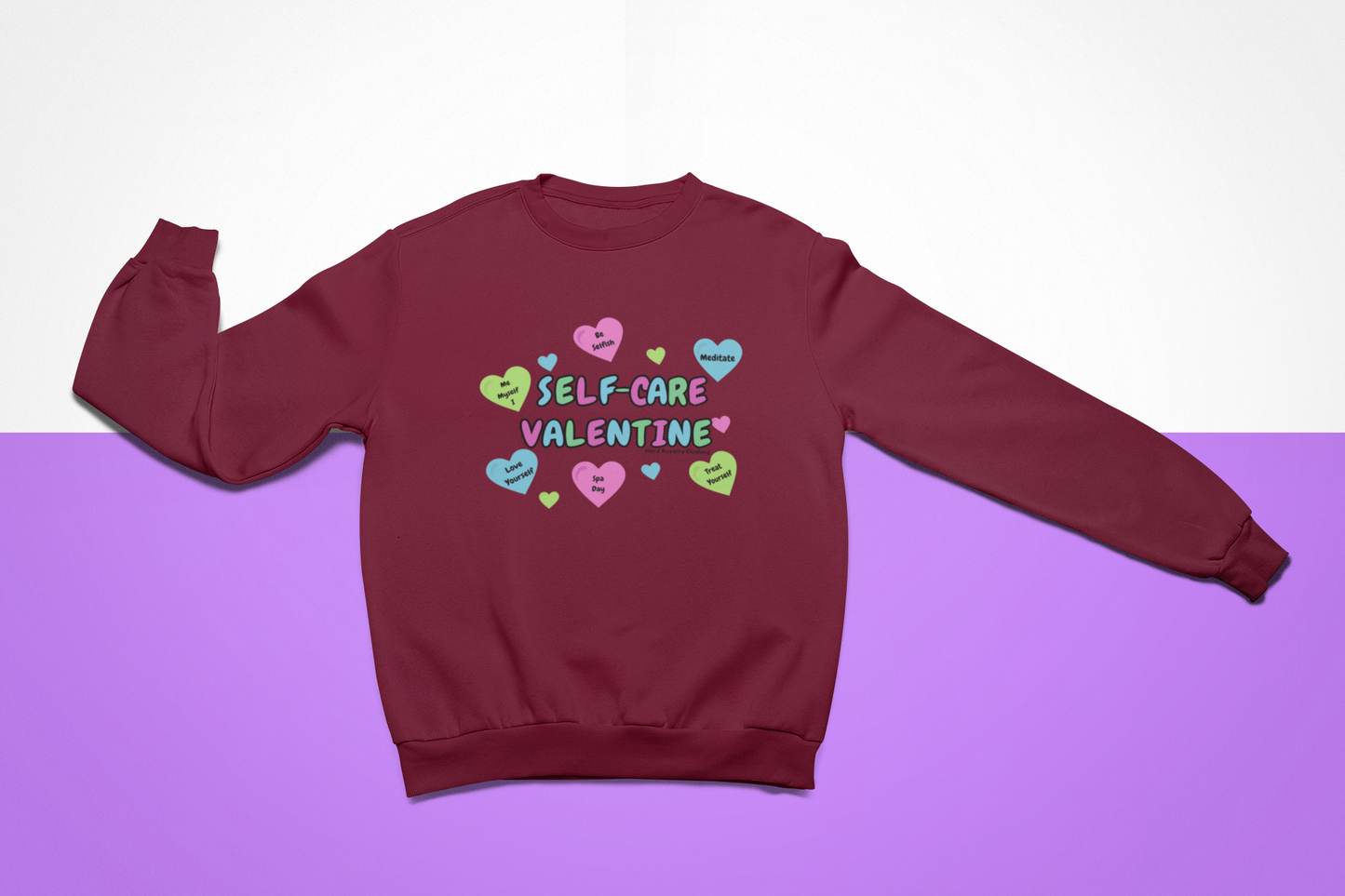 Self-Care Valentine Unisex Sweatshirt