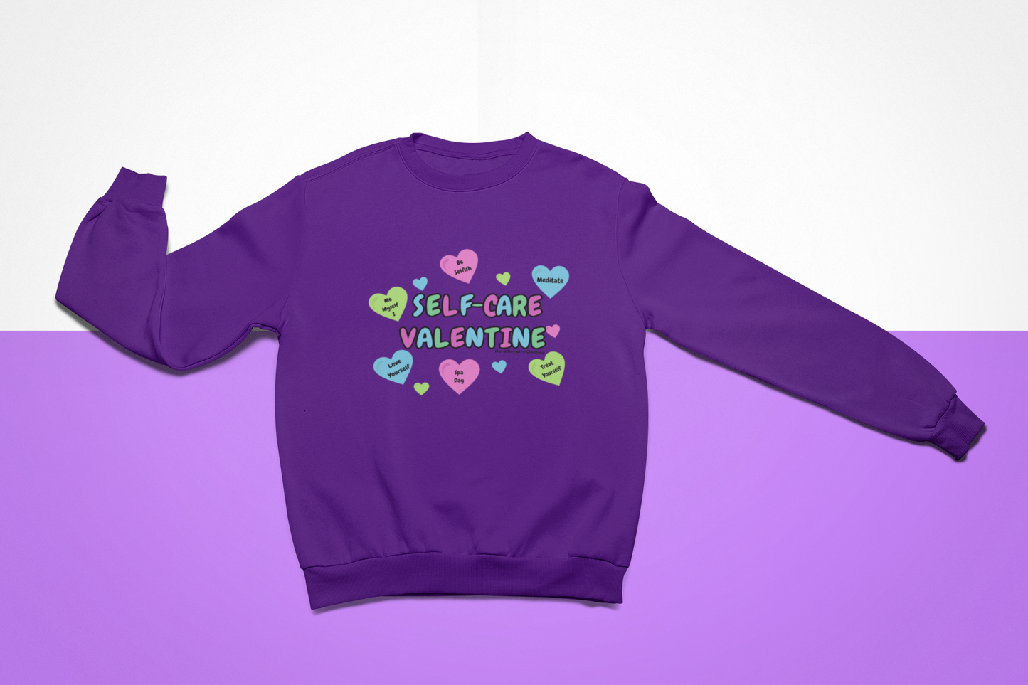 Self-Care Valentine Unisex Sweatshirt