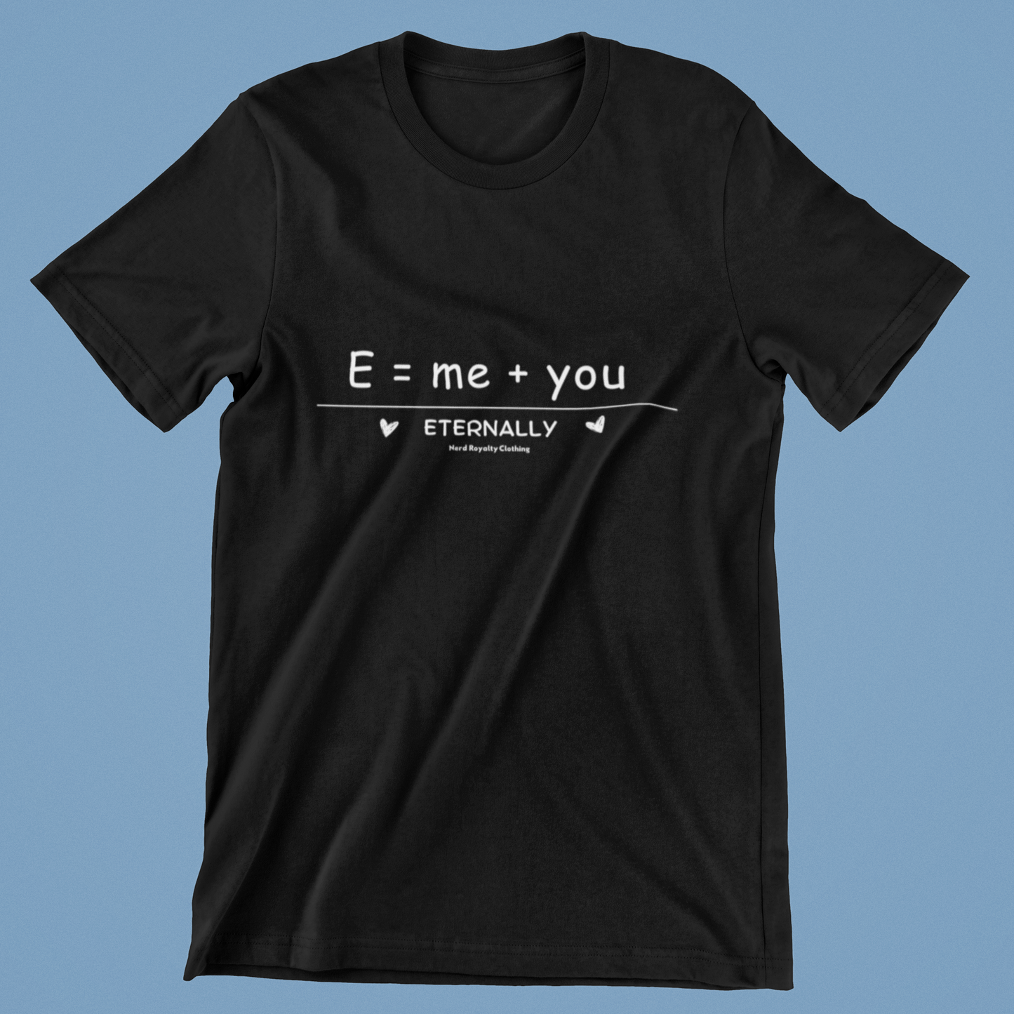 Sweetheart  E = Me + You Unisex Shirt